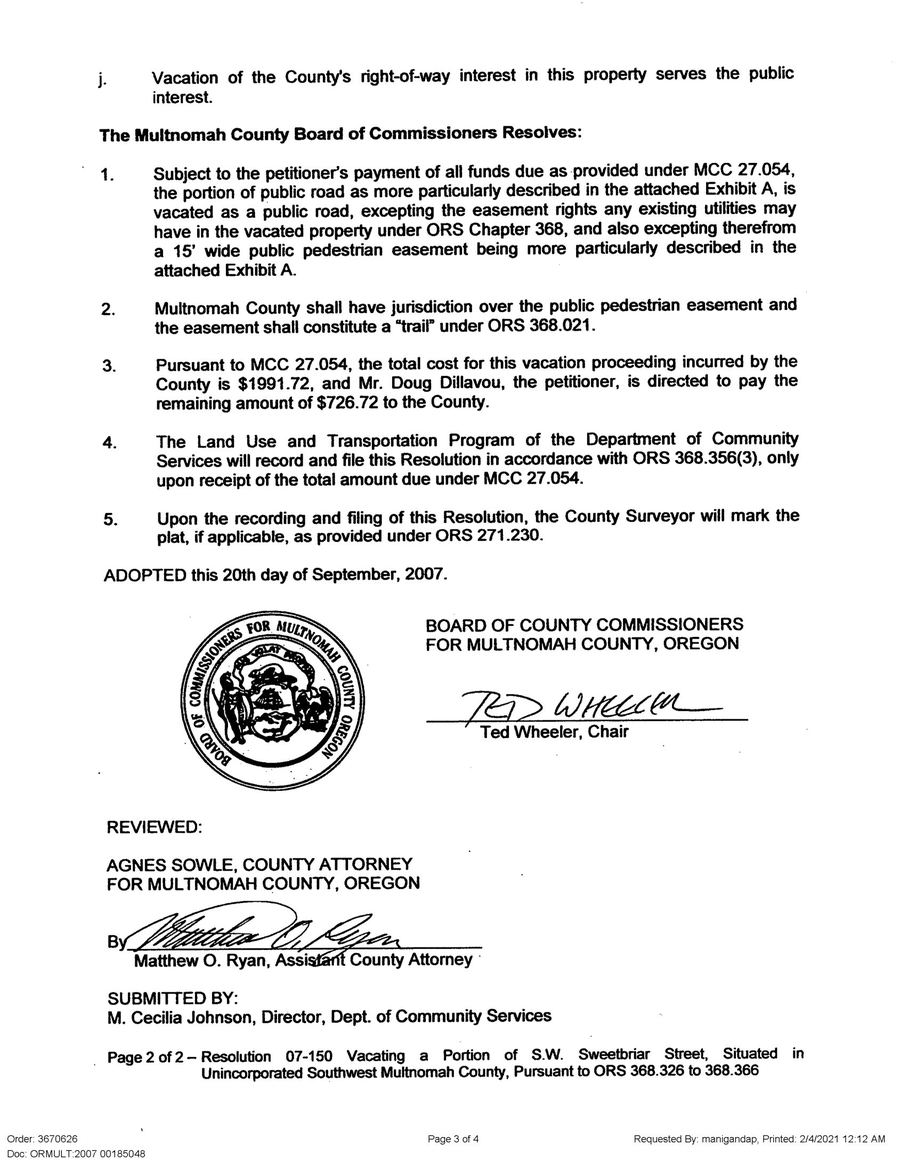 Resolution No. 07-150, adopted September 20, 2007. Signed by Ted Wheeler, Chair. Vacating a portion of SW Sweetbriar Street.